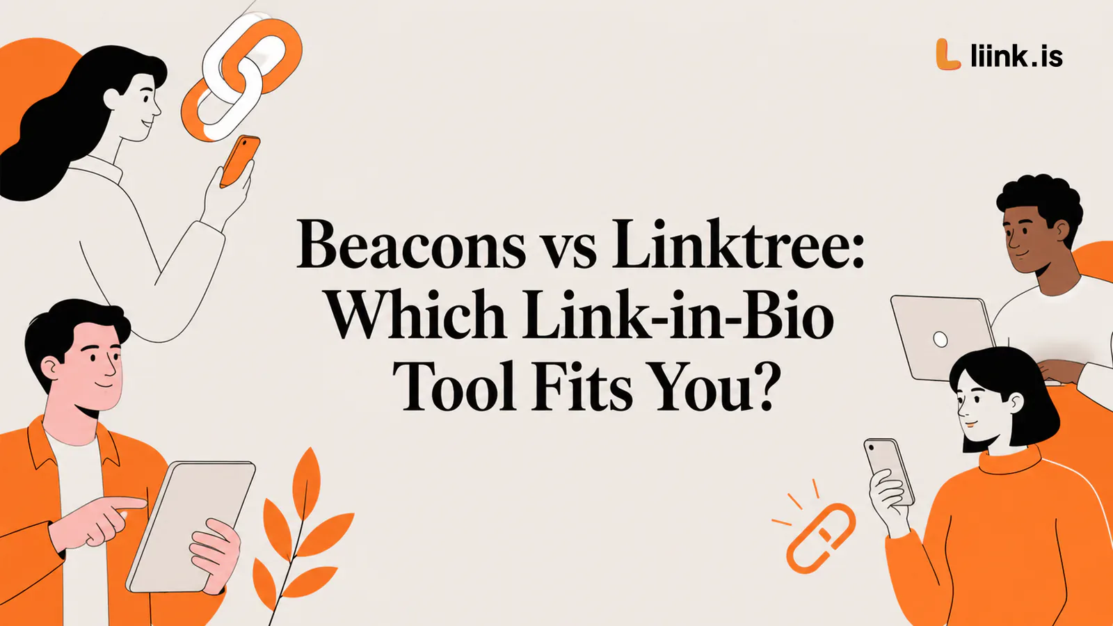 Beacons vs Linktree: Which Fits Your Creator Workflow?