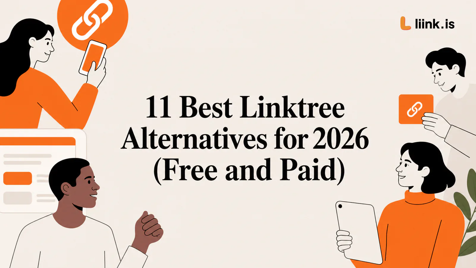 11 Best Linktree Alternatives for 2026